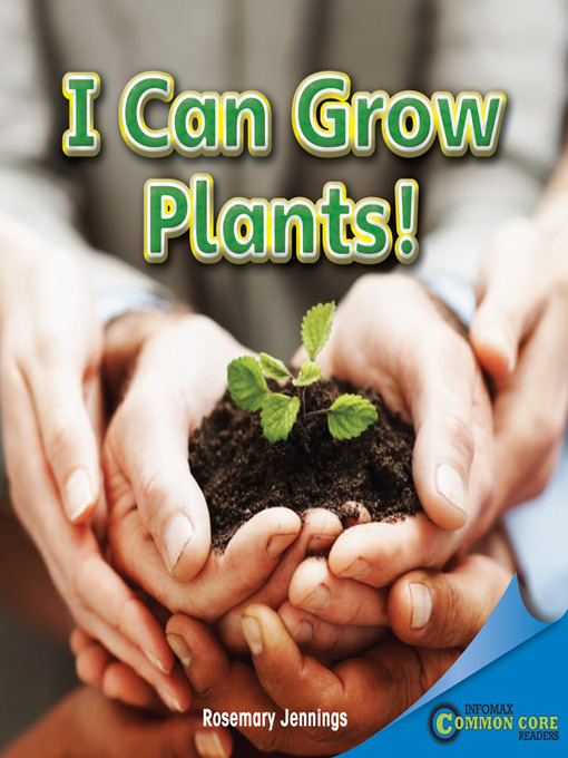 Cover image for I Can Grow Plants!